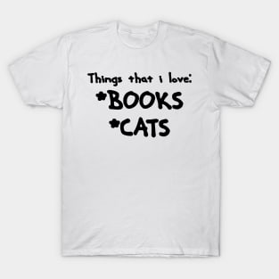 i love books and cats T-Shirt